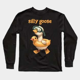 Silly goose Long Sleeve T-Shirt